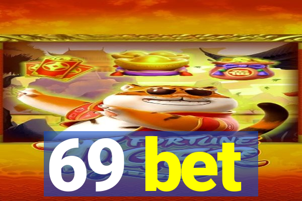 69 bet